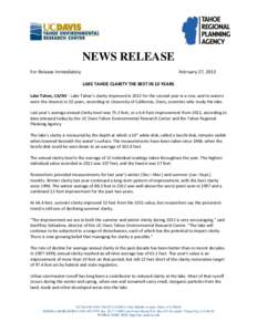 NEWS RELEASE For Release Immediately February 27, 2013 LAKE TAHOE CLARITY THE BEST IN 10 YEARS