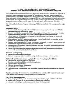 Wi-Fi / Internet access / Rights / Internet / E-Rate / National Telecommunications and Information Administration / Federal Communications Commission / National broadband plans from around the world / Broadband universal service / Broadband / Government / Technology