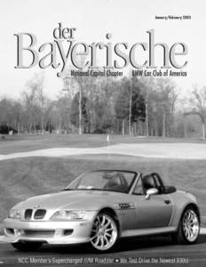 January/February[removed]NCC Member’s Supercharged ///M Roadster • We Test Drive the Newest 330ci 2003