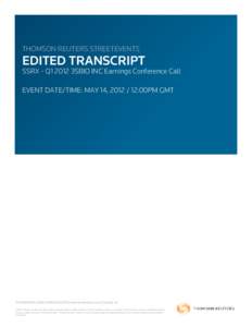 THOMSON REUTERS STREETEVENTS  EDITED TRANSCRIPT SSRX - Q1 2012 3SBIO INC Earnings Conference Call EVENT DATE/TIME: MAY 14, [removed]:00PM GMT