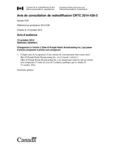 Avis de consultation de radiodiffusion CRTC[removed]Version PDF Référence au processus: [removed]Ottawa, le 14 octobre[removed]Avis d’audience