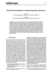 55  Persuasive presentations in engineering spoken discourse* J Morton† School of Languages and Linguistics at the University of Melbourne M Rosse