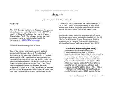 State Comprehensive Outdoor Recreation Plan, 2009  Chapter V RESOURCE PROTECTION Wetlands The 1986 Emergency Wetlands Resources Act requires