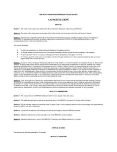 THE ROCKY MOUNTAIN DEPRESSION GLASS SOCIETY  CONSTITUTION ARTICLE I Section 1. The name of the organization shall be the Rocky Mountain Depression Glass Society (RMDGS). Section 2. The place in this state where the princ