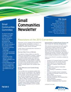 Small Communities Committee The Small Communities Committee is a unified voice, advocate and