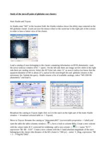 Study of the turn-off point of globular star clusters Start Aladin and Topcat. In Aladin enter “M5” in the location field: the Aladin window shows the allsky map centered on the M5 globular cluster. Zoom out (use the