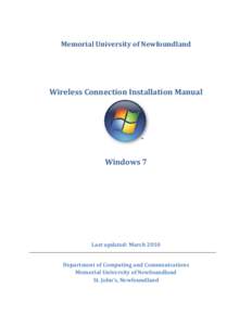 Memorial University of Newfoundland  Wireless Connection Installation Manual Windows 7
