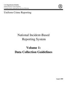 U.S. Department of Justice Federal Bureau of Investigation Criminal Justice Information Services Division Uniform Crime Reporting