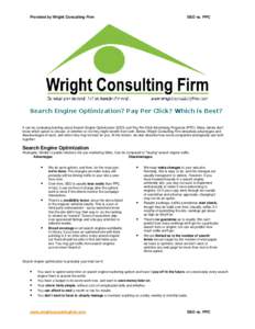 Provided by Wright Consulting Firm  SEO vs. PPC
