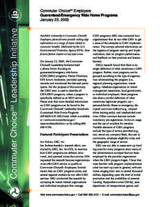 Commuter ChoiceSM Leadership Initiative  Commuter ChoiceSM Employers Guaranteed/Emergency Ride Home Programs January 23, 2003