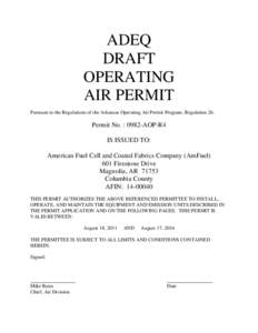 ADEQ DRAFT OPERATING AIR PERMIT Pursuant to the Regulations of the Arkansas Operating Air Permit Program, Regulation 26: