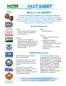 FACT SHEET PARTNER AGENCIES WHAT IS THE NICBR? The National Interagency Confederation for Biological Research