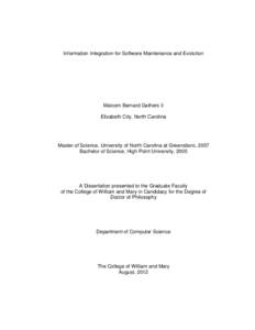 Information Integration for Software Maintenance and Evolution  Malcom Bernard Gethers II Elizabeth City, North Carolina  Master of Science, University of North Carolina at Greensboro, 2007