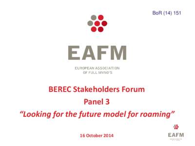 EAFM presentation on the future model for roaming