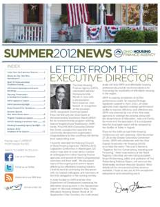 sUmmer2012NEWS index Letter from the Executive Director[removed]Where Are The First-Time Homebuyers?...............................................2 Spirit Of Homeownership
