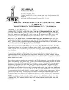 NEWS RELEASE For Immediate Release Event Date: April 15, 2014 Contacts: Jamie Morris LeVine, Arizona Super Bowl Host Committee[removed]Jack Groh, NFL Environmental Program[removed]