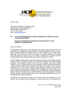 April 10, 2009 International Trade and Cooperation Team Korea Food and Drug Administration #194 Tongilro, Eunpyeong-gu[removed], Seoul Korea Email: [removed]