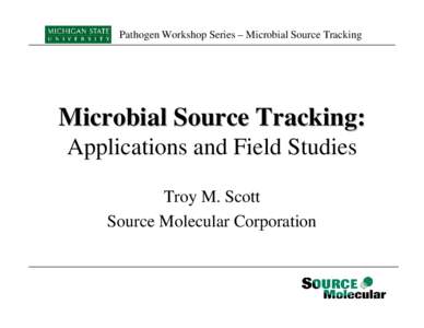 Microbial Source Tracking: Applications and Field Studies