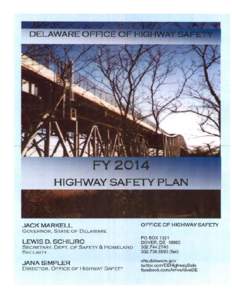 Law enforcement in the United States / National Highway Traffic Safety Administration / State police / Louisiana Department of Transportation and Development / Emergency management / United States Department of Homeland Security / Oklahoma Highway Safety Office / Research and Innovative Technology Administration / Safety / State governments of the United States / Government