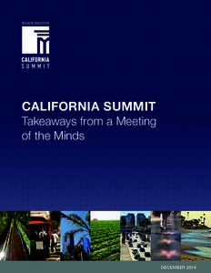 CALIFORNIA SUMMIT  Takeaways from a Meeting of the Minds  DECEMBER 2014