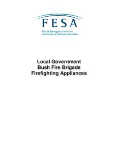Fire and Emergency Services Authority of Western Australia / Emergency vehicles / Security / Public administration / Robertson Rural Fire Brigade / Firefighting / Country Fire Service appliances / Public safety / Recreational vehicle / Firefighter