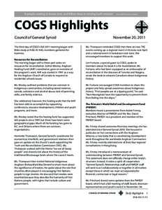    COGS Highlights Council of General Synod The third day of COGS’s fall 2011 meeting began with Bible study at 9:00. At 9:45, members gathered for