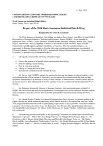 23 May 2014 UNITED NATIONS ECONOMIC COMMISSION FOR EUROPE CONFERENCE OF EUROPEAN STATISTICIANS Work Session on Statistical Data Editing (Paris, France, 28-30 April 2014)