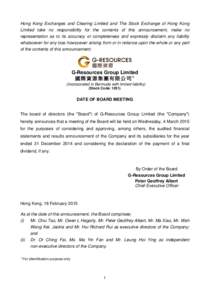 Hong Kong Exchanges and Clearing Limited and The Stock Exchange of Hong Kong Limited take no responsibility for the contents of this announcement, make no representation as to its accuracy or completeness and expressly d