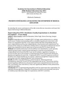 Academy for Innovation in Medical Education AIME Medical Education Day 2013 April 5th, 2013 Hampton Inn Conference Centre 200 Coventry Rd. Ottawa ON  Abstracts Summary