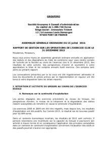 GROUPIMO  Société Anonyme à Conseil d’administration Au capital deEuros Siège social : Immeuble Tridentavenue Louis Domergue