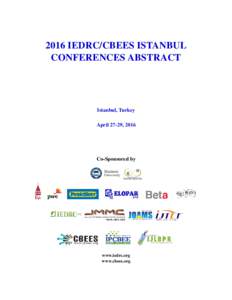 2016 IEDRC/CBEES ISTANBUL CONFERENCES ABSTRACT Istanbul, Turkey April 27-29, 2016