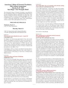 9:30-10:15 The Golden Rule: the use of empathy in the forensic setting American College of Forensic Psychiatry 29th Annual Symposium March 24-27, 2011