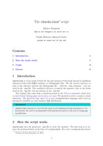 The checkcites∗ script Enrico Gregorio Enrico dot Gregorio at univr dot it Paulo Roberto Massa Cereda cereda at users dot sf dot net