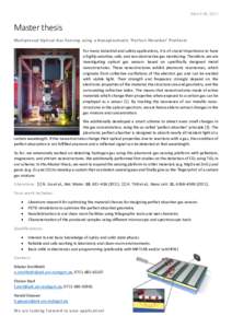 March 30, 2017  Master thesis Multiplexed Optical Gas Sensing using a Nanoplasmonic ‘Perfect Absorber’ Platform For many industrial and safety applications, it is of crucial importance to have a highly sensitive, saf