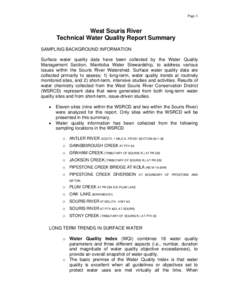 Page 1  West Souris River Technical Water Quality Report Summary SAMPLING BACKGROUND INFORMATION Surface water quality data have been collected by the Water Quality
