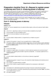 Preparation checklist Form 16—Request to register power of attorney and Form 3—Enduring power of attorney