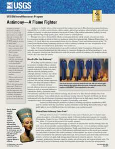 51  USGS Mineral Resources Program Antimony—A Flame Fighter As part of a broad