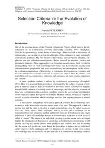 published as:  Heylighen F[removed]): “Selection Criteria for the Evolution of Knowledge”, in: Proc. 13th Int. Congress on Cybernetics (Association Internat. de Cybernétique, Namur), p[removed]Selection Criteria fo