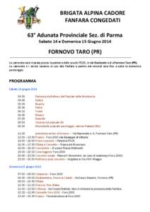 BRIGATA ALPINA CADORE FANFARA CONGEDATI 63° Adunata Provinciale Sez. di Parma Sabato 14 e Domenica 15 Giugno[removed]FORNOVO TARO (PR)