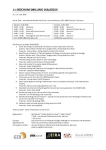 1st BOCHUM DRILLING DIALOGUEJune 2016 Venue: GZB – International Geothermal Centre, Lennershofstrasse 140, 44801 Bochum / Germany Monday, :00 – 14:00 Welcome