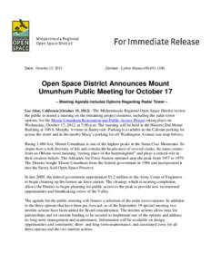 Date: October 15, 2012  Contact: LaNor MauneOpen Space District Announces Mount Umunhum Public Meeting for October 17