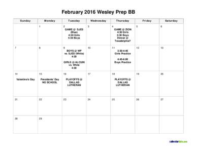 February 2016 Wesley Prep BB Sun da y M onda y 1