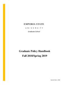 EMPORIA STATE U N I V E R S I T Y Graduate School Graduate Policy Handbook Fall 2018/Spring 2019