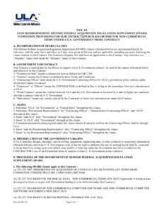 DOC 4A COST REIMBURSEMENT DEFENSE FEDERAL ACQUISITION REGULATION SUPPLEMENT (DFARS) FLOWDOWN PROVISIONS FOR SUBCONTRACTS/PURCHASE ORDERS FOR NON-COMMERCIAL ITEMS UNDER A U.S. GOVERNMENT PRIME CONTRACT A. INCORPORATION OF