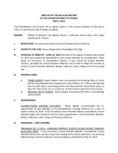 MINUTES OF THE REGULAR MEETING OF THE ELIZABETHTOWN CITY COUNCIL MAY 5, 2014 The Elizabethtown City Council met in regular session in the Council Chamber of City Hall at 4:30 p.m. with Mayor Edna B. Berger presiding. PRE