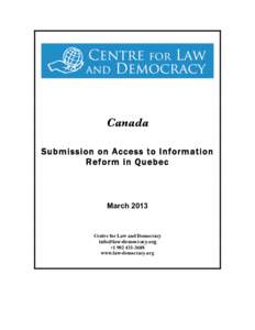 Canada Submission on Access to Information Reform in Quebec March 2013