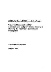 Mid Staffordshire NHS Foundation Trust: A review of lessons learnt for commissioners and performance managers following the Healthcare Commission investigation