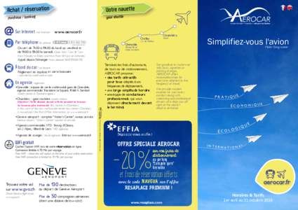 purchase / booking  Sur Internet / via Internet	 www.aerocar.fr      Chambéry