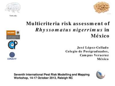 Famu.edu  Multicriteria risk assessment of Rhyssomatus nigerrimus in México José López-Collado