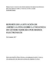 PRESENTACIÓN: VIOLENCIA DE GÉNERO EJERCIDA POR MEDIOS ELECTRÓNICOS RELATORA ESPECIAL SOBRE LA VIOLENCIA CONTRA LA MUJER NACIONES UNIDAS REPORTE DE LA SITUACIÓN DE AMÉRICA LATINA SOBRE LA VIOLENCIA